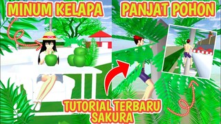 TUTORIAL MINUM BUAH KELAPA & PANJAT POHON DI SAKURA SCHOOL SIMULATOR SEPERTI FIRLY CHANNEL