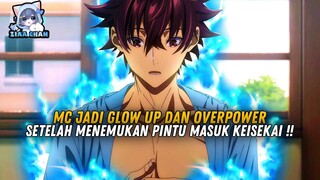 Jadi Glow Up Dan Overpower Setelah Masuk Isekai❗️