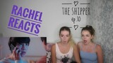 Rachel Reacts: The Shipper Ep.10