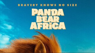 Panda Bear in Africa – SUBTITLE INDONESIA (2024)