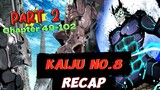 KAIJU NO.8 Recap: A Powerful Monster Aspires to Become a Hero | Part 2 (chapter 49-102)