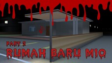 RUMAH BARU MIO - PART 2 || HORROR MOVIE SAKURA SCHOOL SIMULATOR