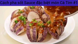Cách pha sốt Sauce đặc biệt món Cà Tím #1