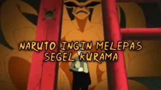 Momen Naruto Melepas Segel Kurama