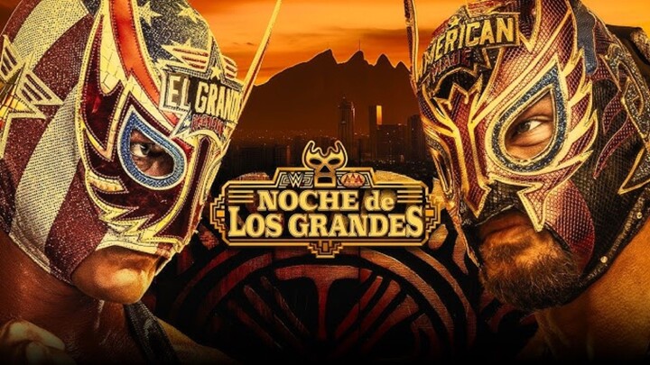NOCHE de LOS GRANDES W1 : LUCHA LIBRE AAA