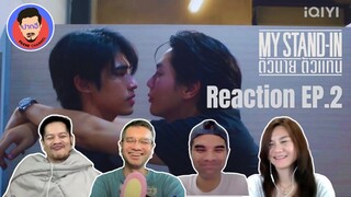 Reaction My Stand in ตัวนาย ตัวแทน EP. 2 | Pakhe Channel