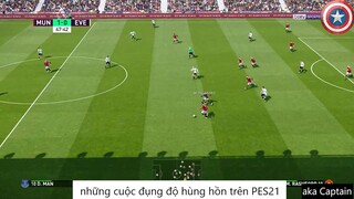 những cuộc đụng độ hùng hồn trên PES21 #97