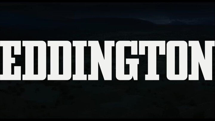Watch Eddington 2025 Full Movie Free Online