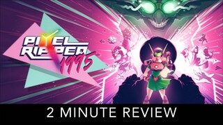 Pixel Ripped 1995 - 2 Minute Review