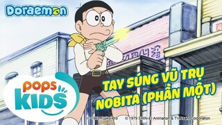 [S6] Doraemon Tập 282 - Tay Súng Vũ Trụ Nobita (Phần 1) - Tiếng Việt