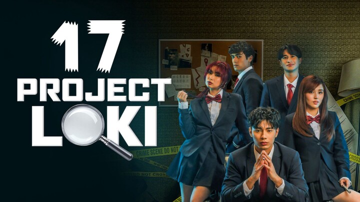 🇵🇭 Project Loki | Episode 17 - Eng sub