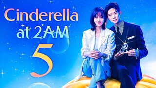 🇰🇷EP5 Cinderella at 2 AM (2024)