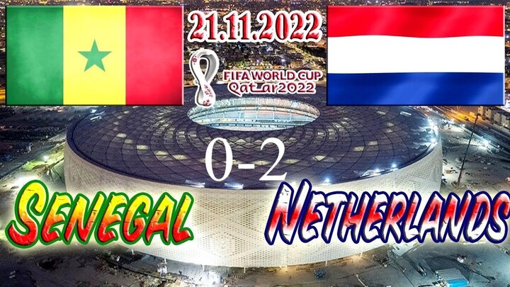 FIFA.World.Cup.2022.Group.A.Senegal.Vs.Netherlands.1080p.HDTV. 0-2 FULL HIGHLIGH