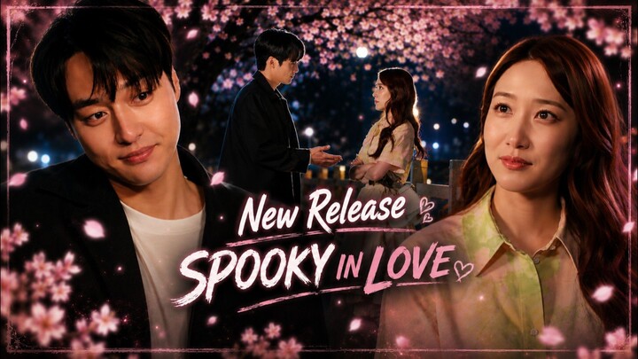 Spooky In Love Ep 9 Subtitle Indonesia