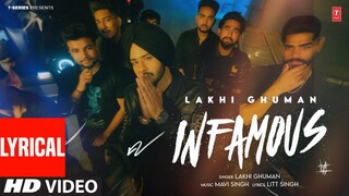 INFAMOUS (Full Video) With Lyrics | Lakhi Ghuman | Latest Punjabi Songs 2024