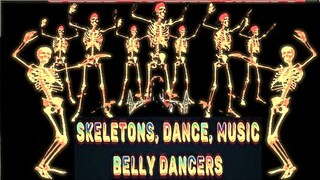 Music Skeletons dance music belly dancers happy new year