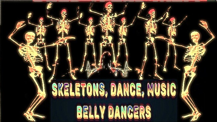 Skeletons dance music belly dancers happy new year