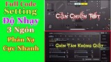 Setting + Độ Nhạy 3 Ngón [PUBG Mobile] Phản Xạ Cực Nhanh - Ghìm Tâm Không Giật | NhâmHNTV