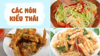 Làm Các Món Ngon Kiểu Thái Thơm Ngon Ăn Là Mê