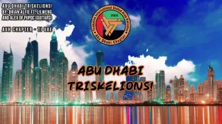 Abu Dhabi Triskelions! - Brian Alfie | Lilweng | Alex of PUPQC (OFFICIAL LYRICS VIDEO)