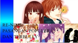 RE-NIME: PASANGAN POPULER DAN TERBULLY YANG LUCU DAN MENGGEMASKAN (KIMI NI TODOKE)