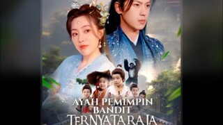 Ayah Pemimpin Bandit Ternyata Raja SUB INDO ( EPS.01 FULL MOVIES )