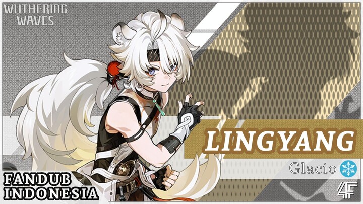 [FANDUB INDONESIA] Wuthering Waves - Lingyang (Frosty Gusto)