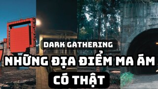 Những Địa Điểm Bị Ma Ám Có Thật Trong Dark Gathering P1 | UO Anime