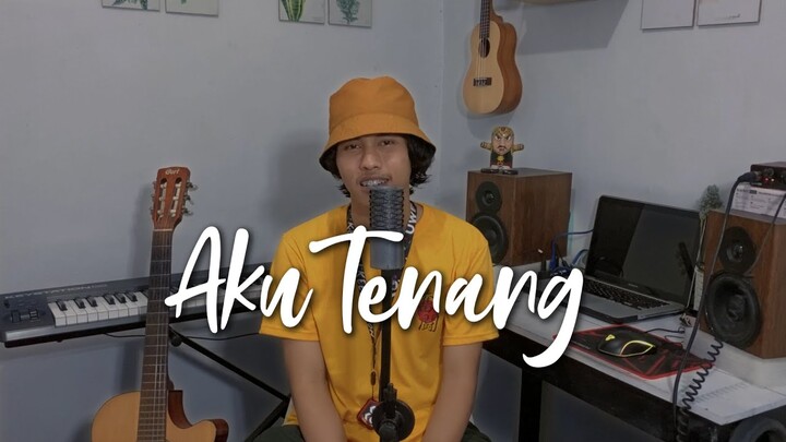 Aku Tenang - Fourtwnty ( Cover )
