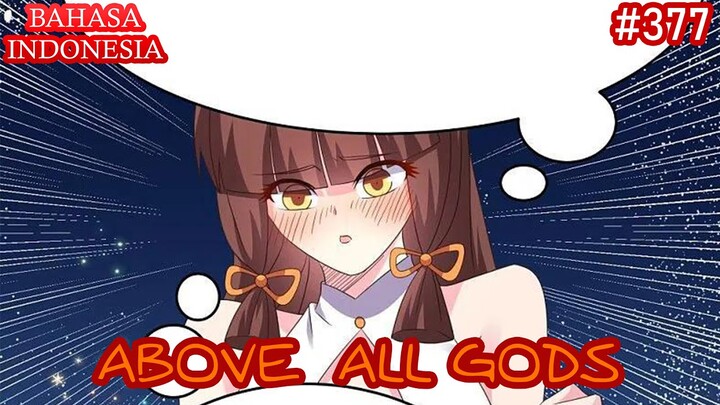 Above All Gods (AAG  Gu Qingfeng) | #377 | Terbakar