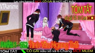 Cô Gái 2 LƯNG Cân Cả Dòng Họ Ma Cà Rồng - Tình Yêu Ngang Trái phần 7 | Tóm Tắt Anime | VTAanime