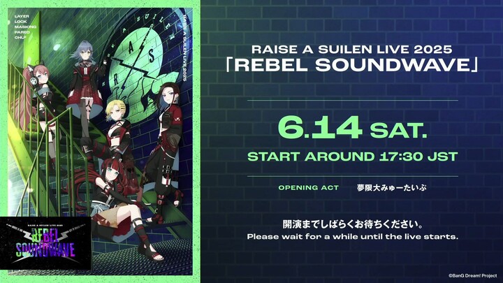 RAISE A SUILEN LIVE 2025「REBEL SOUNDWAVE」