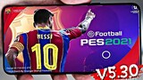 PES 2021 Mobile V5.3.0 Patch New Menu Full Kits Updated | Download Pes 2021 Android 5.3.1 Patch Full