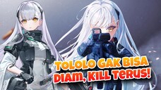 Tololo Gak Bisa Diam, Kill Terus! - Girls Frontline 2 Exilium