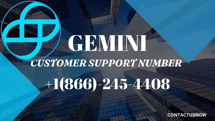 Gemini Customer Support Number +1(866)-245-4408 Toll Free Customer Support Helpline Number