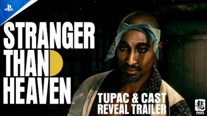 Stranger Than Heaven - Tupac & Cast Reveal Trailer