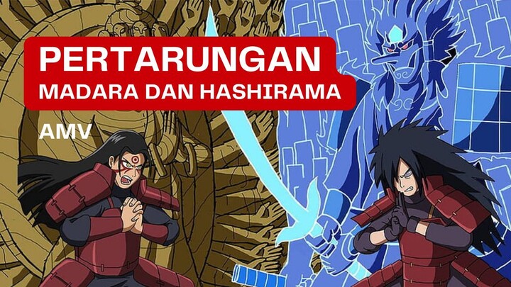 (EDIT AMV) - PERTARUNGAN MADARA DAN HASHIRAMA