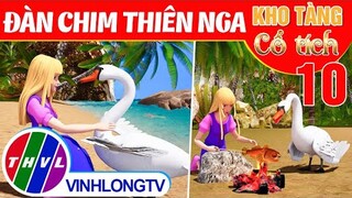 ĐÀN CHIM THIÊN NGA - Phần 10 | Kho Tàng Phim Cổ Tích 3D - Cổ Tích Việt Nam Hay Mới Nhất 2022