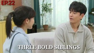 [ENG|INDO]Three Bold Siblings ||EPISODE 22||PREVIEW||Lee Ha Na, Im Joo Hwan, Lee Tae Sung