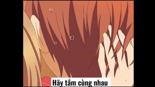 hãy tắm cùng nhau nào 🌚🌚🌚