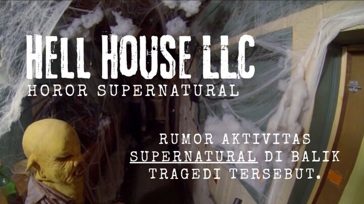 Film Hell House LLC. Horor SuperNatural. Rumor Aktivitas SuperNatural Di Balik Tragedi Tersebut.