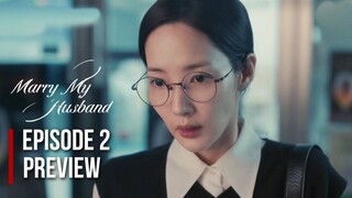 Marry My Husband Episode 2 Preview Revealed: Jiwon's Retaliation| Episode 1 Explained!