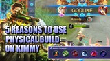 5 REASONS WHY PHYSICAL BUILD IS BETTER ON KIMMY 🔫