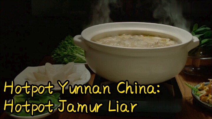 Hotpot Yunnan China: Hotpot Jamur Liar
