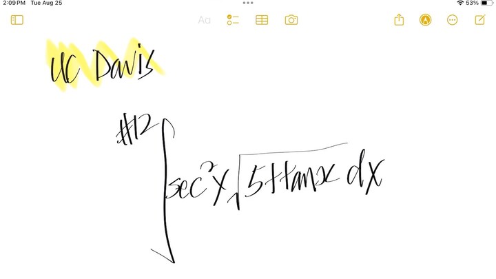 UC Davis #12 integral sec^2(x) sqrt(5+tan(x)) dx
