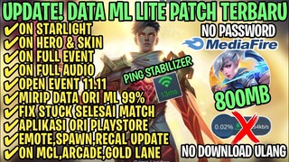 Data ML Lite Full Event 800Mb Terbaru Patch Gusion | ML Lite | Cara Mengatasi Lag & Patah Patah