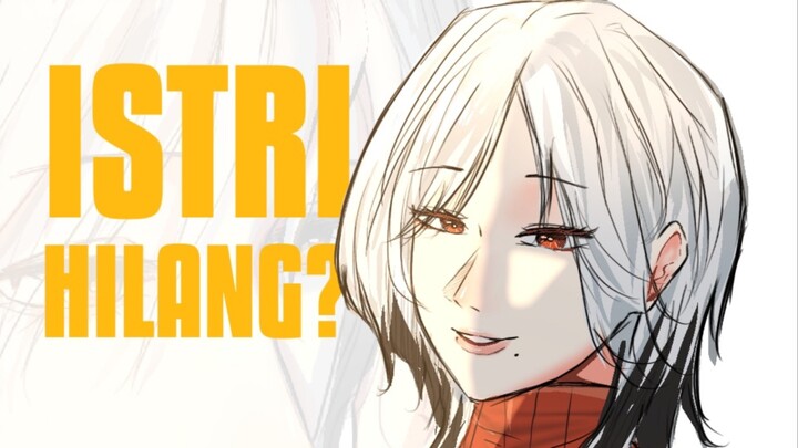 PAK POLISI ISTRI SAYA HILANG! - Illustraziro