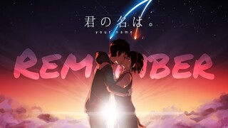 Remember [AMV] Kimi no Nawa