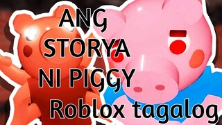 Ang Storya Ni Piggy | Roblox | Tagalog