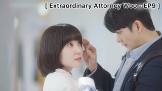 Extraordinary Attorney Woo - EP9 : เดี๋ยวผมเอาขนตาออกให้นะครับ